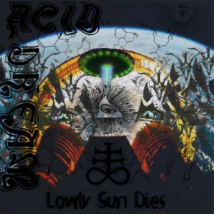 ACID DREAM - Lowly Sun Dies cover 