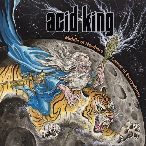 ACID KING - Middle of Nowhere, Center of Everywhere cover 