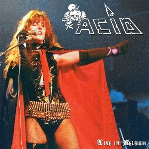 ACID - Live in Belgium '84 cover 