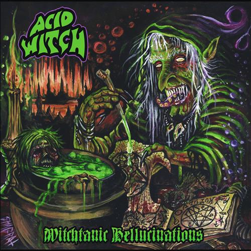 ACID WITCH - Witchtanic Hellucination cover 