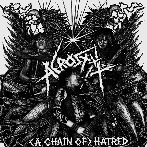 ACROSTIX - (A Chain Of) Hatred cover 