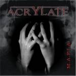 ACRYLATE - M.A.F.I.A. cover 