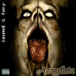 ACRYLATE - Sound & Fury cover 
