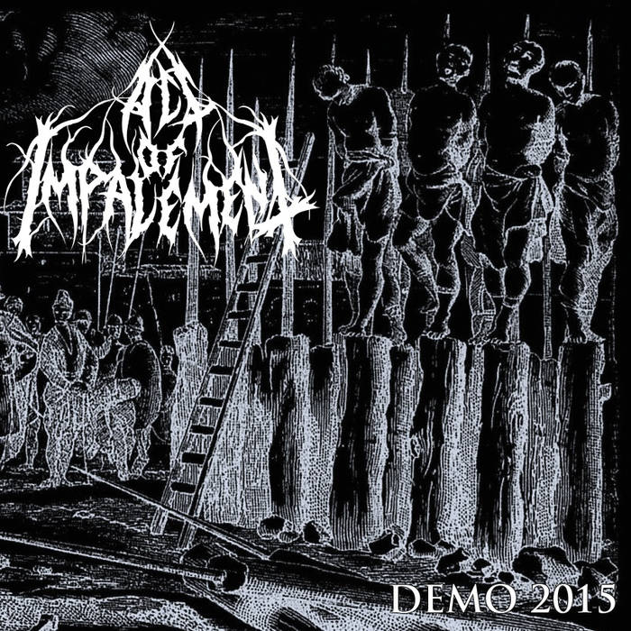 ACT OF IMPALEMENT - Demo MMXV cover 