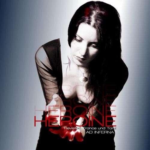AD INFERNA - Héroïne (Revisited Trance und Tanz) cover 