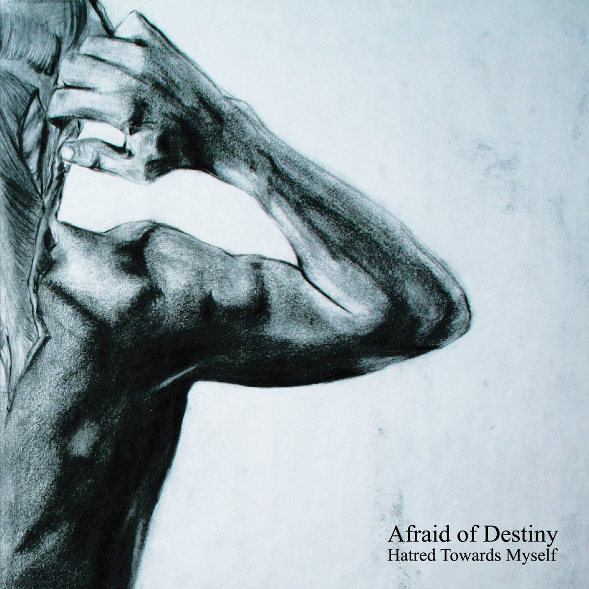 AFRAID OF DESTINY - Hatred Towards Myself cover 