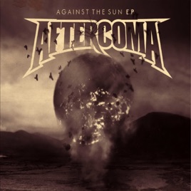 AFTERCOMA - Against The Sun cover 