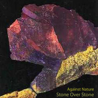 AGAINST NATURE - Stone Over Stone cover 