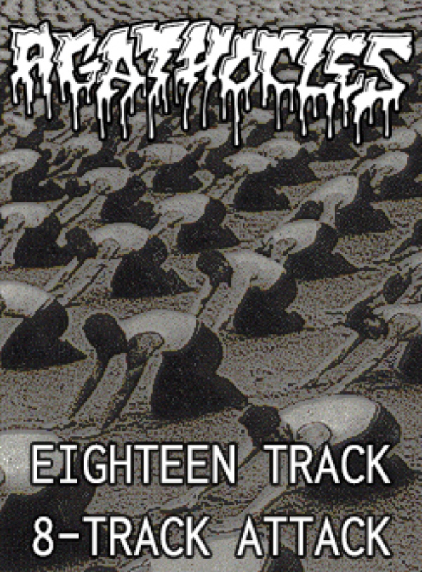 AGATHOCLES - Eighteen Track 8​-​Track Attack cover 