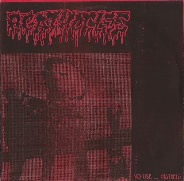 AGATHOCLES - No Use ... (Hatred) cover 