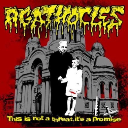 AGATHOCLES - This Is Not a Threat, It's a Promise cover 