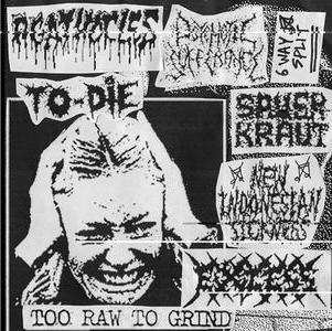 AGATHOCLES - Too Raw to Grind cover 