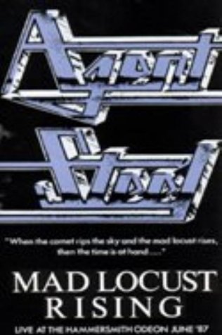 AGENT STEEL - Mad Locust Rising: Live at the Hammersmith Odeon June '87 cover 