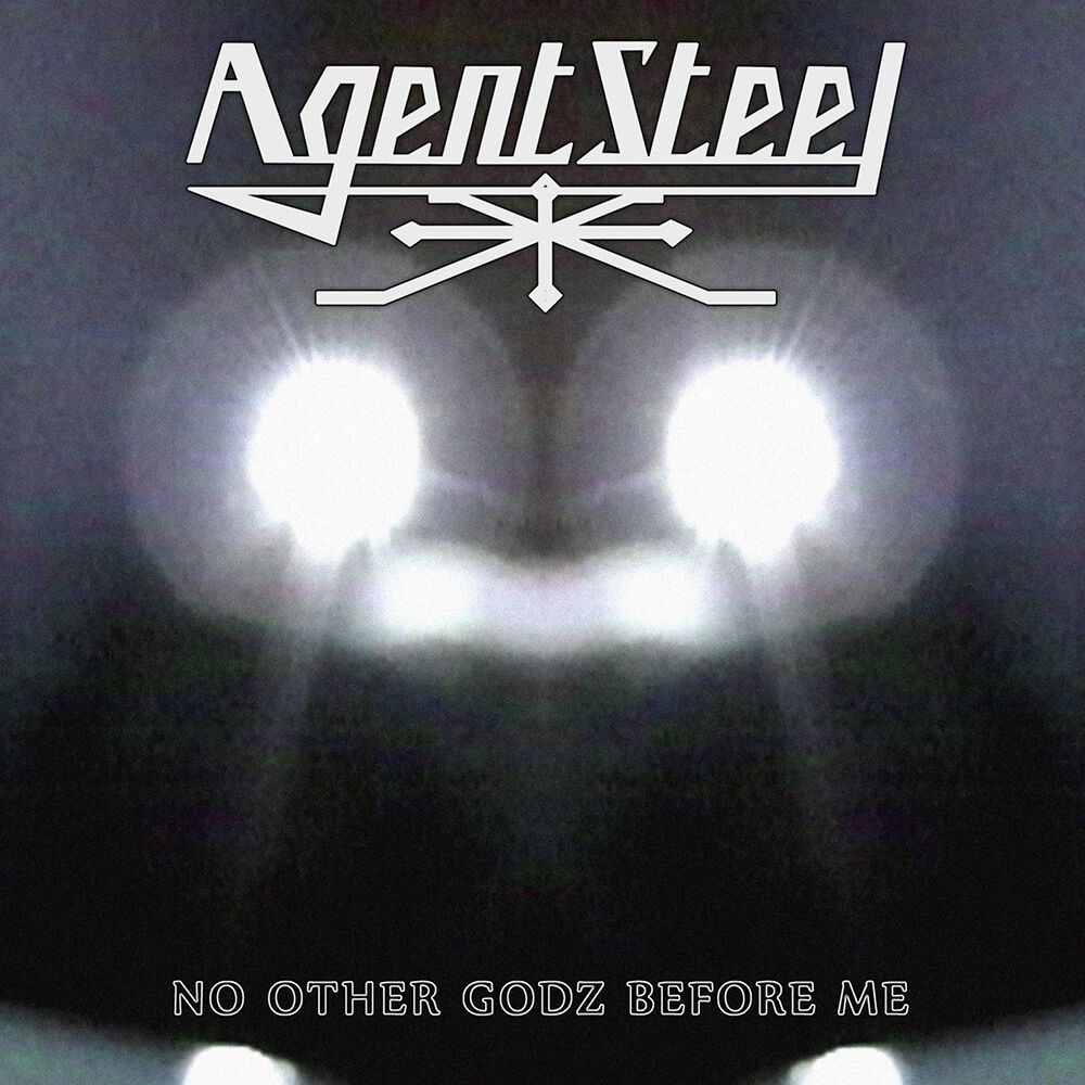 AGENT STEEL - No Other Godz Before Me cover 