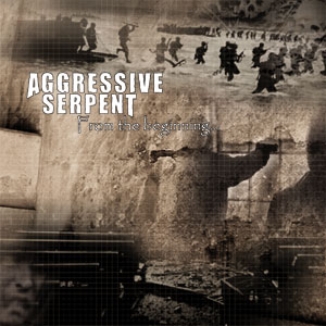 AGGRESSIVE SERPENT - From the beginning cover 