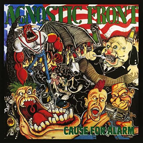 AGNOSTIC FRONT - Cause For Alarm / Liberty And Justice For ... cover 