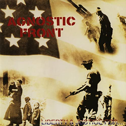 AGNOSTIC FRONT - Liberty And Justice For ... cover 