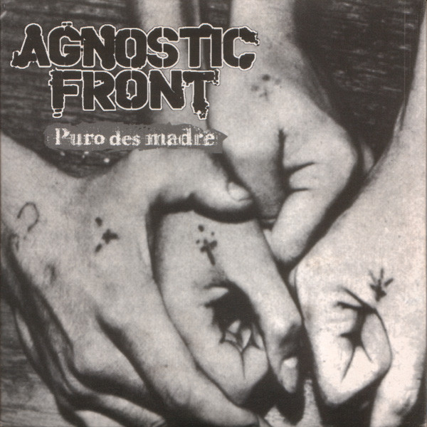 AGNOSTIC FRONT - Puro Des Madre EP cover 