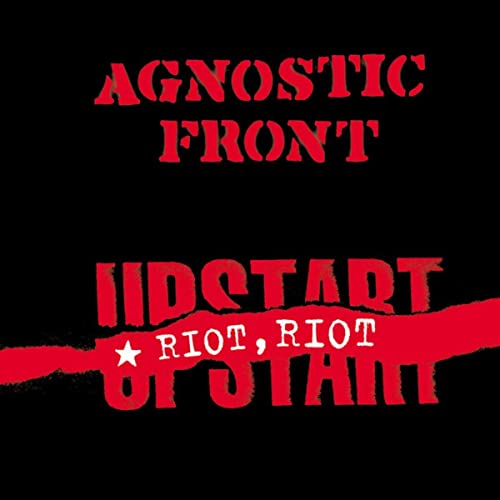 AGNOSTIC FRONT - Riot, Riot, Upstart cover 
