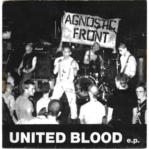 AGNOSTIC FRONT - United Blood EP cover 