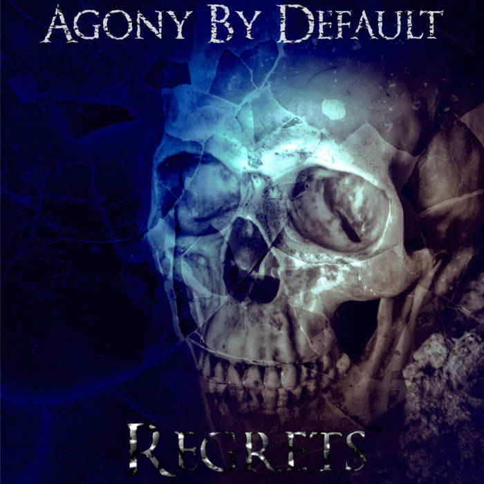 AGONY BY DEFAULT - Regrets cover 