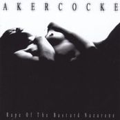 AKERCOCKE - Rape of the Bastard Nazarene cover 
