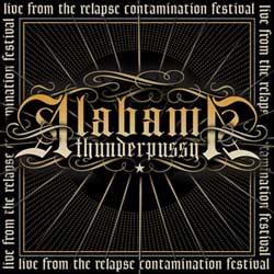 ALABAMA THUNDERPUSSY - Live at the Contamination Festival cover 