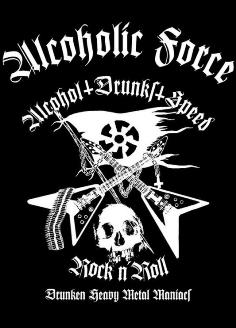 ALCOHOLIC FORCE - Drunken Heavy Metal Maniacs cover 