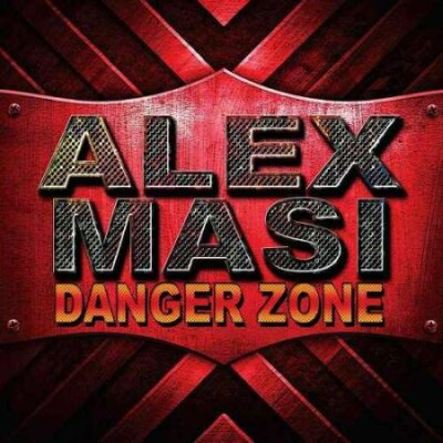 ALEX MASI - Danger Zone cover 