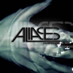 ALIASES - Exasperated cover 