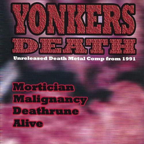 ALIVE - Yonkers Death - Unreleased Death Metal Comp from 1991 cover 