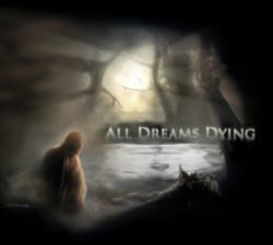 ALL DREAMS DYING - All Dreams Dying cover 
