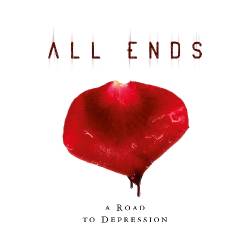 ALL ENDS - A Road to Depression cover 
