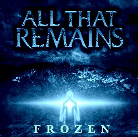 ALL THAT REMAINS - Frozen cover 
