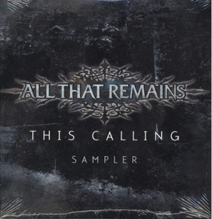 ALL THAT REMAINS - This Calling - Sampler cover 