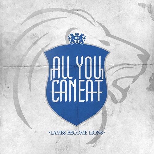 ALL YOU CAN EAT - Lambs Become Lions cover 