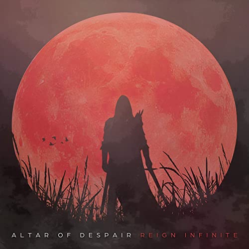 ALTAR OF DESPAIR - Reign Infinite cover 
