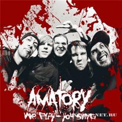 AMATORY - We Play – You Sing cover 