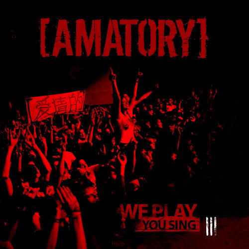 AMATORY - We Play – You Sing Pt. 3 cover 