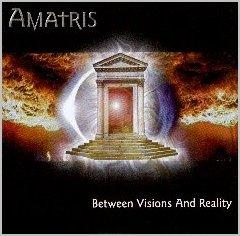 AMATRIS - Between Visions And Reality cover 