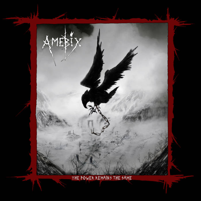 AMEBIX - The Power Remains The Same cover 