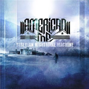 AMERICAN ME - Siberian Nightmare Machine cover 