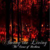 AMONG THE LIVING - The Cause of Darkness cover 