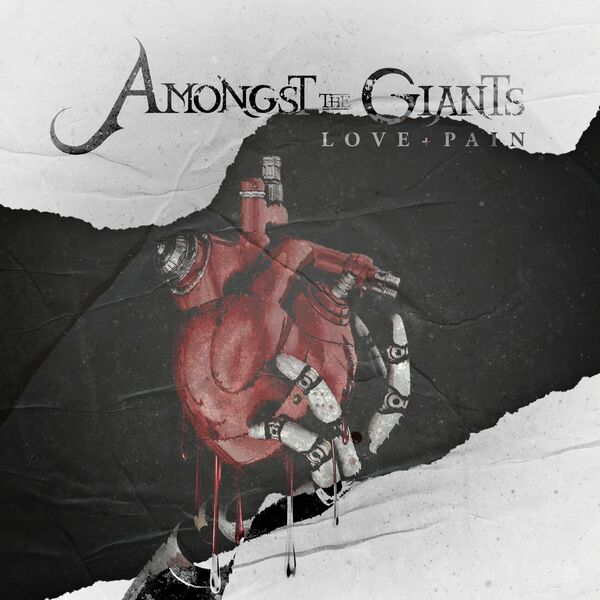 AMONGST THE GIANTS - Love Pain cover 