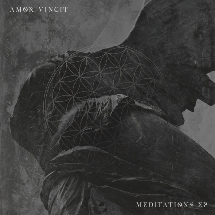 AMOR VINCIT - Meditations EP cover 