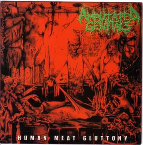 AMPUTATED GENITALS - Human Meat Gluttony cover 