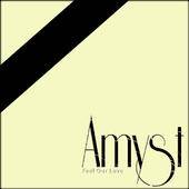 AMYST - Feel Our Love cover 