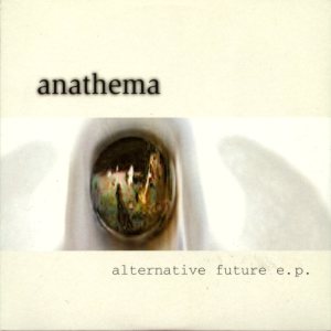 ANATHEMA - Alternative Future e.p. cover 