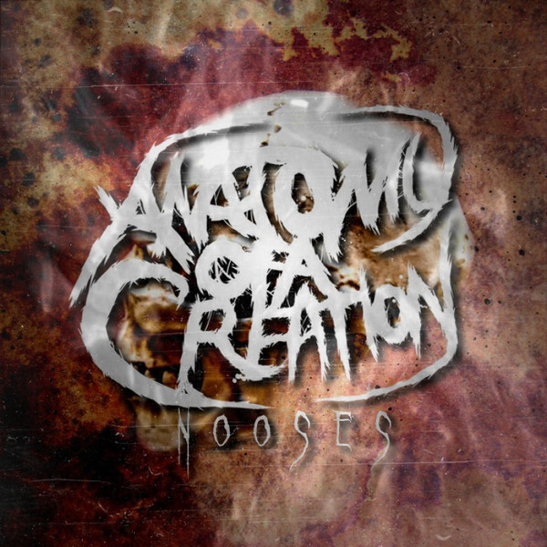 ANATOMY OF A CREATION - Nooses cover 
