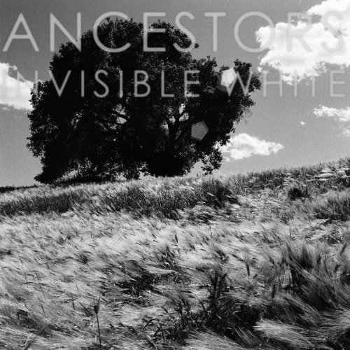 ANCESTORS - Invisible White cover 